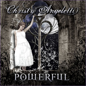 Powerful EP by Christy Angeletti